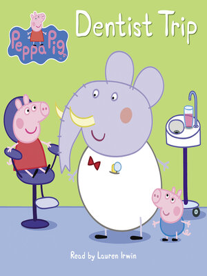 cover image of Dentist Trip (Peppa Pig)